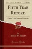 Fifth Year Record - Class of 1906, Princeton University (Classic Reprint) (Paperback) - Julian B Beaty Photo