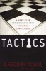 Tactics - A Game Plan for Discussing Your Christian Convictions (Paperback) - Gregory Koukl Photo