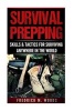 Survival Prepping - Skills & Tactics for Surviving Anywhere in the World (2 in 1) (Paperback) - MR Fredrick M Woods Photo