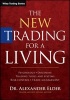 The New Trading for a Living - Psychology, Discipline, Trading Tools and Systems, Risk Control, Trade Management (Hardcover, 2nd Revised edition) - Alexander Elder Photo