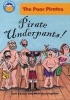 Pirate Underpants! (Paperback) - Tom Easton Photo