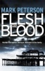 Flesh and Blood (Paperback) - Mark Peterson Photo