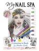 My Nail Spa Color-In Book - Learn Too Be a Nail Artist (Paperback) - Maxine Gadd Photo