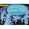 Stone Age Bone Age!: A Book About Prehistoric People (Paperback) - Mick Manning Photo