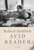 Avid Reader (Hardcover) - Robert Gottlieb Photo