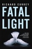 Fatal Light (Paperback, 20th Anniversary edition) - Richard Currey Photo