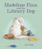 Madeline Finn and the Library Dog (Hardcover) - Lisa Papp Photo