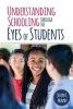 Understanding Schooling Through the Eyes of Students (Paperback) - Joseph F Murphy Photo