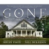 Gone - A Heartbreaking Story of the Civil War: A Photographic Plea for Preservation (Hardcover) - Shelby Foote Photo