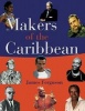 Makers of the Caribbean (Paperback, Illustrated Ed) - James Ferguson Photo