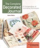 The Complete Decorated Journal - A Compendium of Journaling Techniques (Paperback) - Gwen Diehn Photo