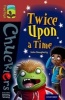 Oxford Reading Tree TreeTops Chucklers: Level 15: Twice Upon a Time (Paperback) - John Dougherty Photo