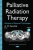 Palliative Radiation Therapy, Volume 2 - Utilization of Advanced Technologies (Hardcover) - Alysa M Fairchild Photo