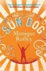 Sun Dog (Paperback, Re-issue) - Monique Roffey Photo