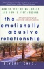 The Emotionally Abusive Relationship - How to Stop Being Abused and How to Stop Abusing (Paperback) - Beverly Engel Photo