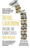 The Full Catastrophe - Inside the Greek Crisis (Paperback) - James Angelos Photo