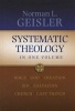 Systematic Theology (Hardcover, One volume edition) - Norman L Geisler Photo