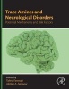 Trace Amines and Neurological Disorders - Potential Mechanisms and Risk Factors (Hardcover) - Tahira Farooqui Photo