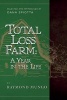 Total Loss Farm - A Year in the Life (Paperback) - Raymond Mungo Photo