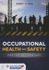 Occupational Health and Safety for the 21st Century (Hardcover) - Robert H Friis Photo