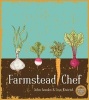 Farmstead Chef (Paperback, New) - John D Ivanko Photo