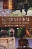 The Supernatural Book Of Monsters, Spirits, Demons, And Ghouls (Paperback) - Alex Irvine Photo