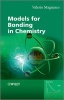 Models for Bonding in Chemistry (Paperback) - Valerio Magnasco Photo