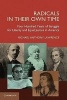 Radicals in Their Own Time - Four Hundred Years of Struggle for Liberty and Equal Justice in America (Paperback) - Michael Anthony Lawrence Photo