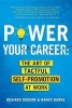 Power Your Career - The Art of Tactful Self-Promotion at Work (Hardcover) - Richard Dodson Photo