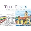 The Essex Colouring Book: Past & Present (Paperback) - The History Press Photo