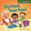 My Food, Your Food (Hardcover) - Lisa Bullard Photo