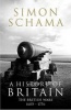 A History of Britain, v. 2: British Wars 1603-1776 (Paperback) - Simon Schama Photo