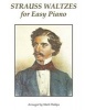 Strauss Waltzes for Easy Piano (Paperback) - Johann Strauss Photo