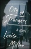 City of Strangers (Paperback) - Louise Millar Photo