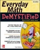 Everyday Math Demystified (Paperback, 2nd Revised edition) - Stan Gibilisco Photo