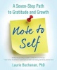 Note to Self - A Seven-Step Path to Gratitude and Growth (Paperback) - Laurie Buchanan Photo