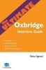 The Ultimate Oxbridge Interview Guide (Paperback) - Rohan Agarwal Photo