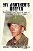 My Brother's Keeper - Poems of the Vietnam War by Marine Cpl. Rod Padilla (Hardcover) - Rodwick Padilla Photo