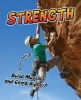 Strength - Build Muscles and Climb Higher! (Paperback) - Ellen Labrecque Photo