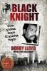 Black Knight - From Pushin Dope to Pushin Hope (Paperback) - Bobby Lloyd Photo