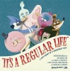 It's a Regular Life (Hardcover) - Max Brallier Photo