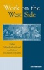 Work on the West Side - Urban Neighborhoods and the Cultural Exclusion of Youths (Hardcover) - Harald Bauder Photo