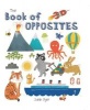 Book of Opposites (Board book) - Sarah Dyer Photo