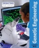 Genetic Engineering (Hardcover) - Elizabeth Rice Photo