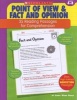 Point of View & Fact and Opinion - 35 Reading Passages for Comprehension; Grades 4-8 (Paperback) - Linda Ward Beech Photo