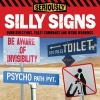 Seriously Silly Signs (Paperback) - Arcturus Publishing Photo