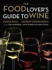 The Food Lover's Guide to Wine (Hardcover) - Karen Page Photo