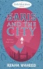 Saris and the City (Paperback) - Rekha Waheed Photo