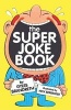 The Super Joke Book (Paperback, Revised) - Gyles Brandreth Photo