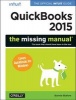 QuickBooks 2015 - The Missing Manual - The Official Intuit Guide to QuickBooks 2015 (Paperback) - Bonnie Biafore Photo